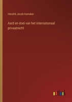 Aard en doel van het internationaal privaatrecht (Dutch Edition) 3385102405 Book Cover