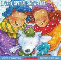 Very Special Snowflake 0439901111 Book Cover