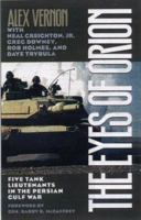 The Eyes of Orion: Five Tank Lieutenants in the Persian Gulf War 0873386337 Book Cover