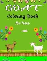 GOAT Coloring Book For Teens: A Cool Goat Coloring Book for Adults Featuring Adorable Goat B08R934TWR Book Cover