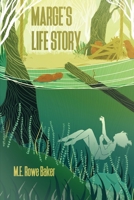 Marge's Life Story 1636613063 Book Cover