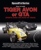 How to Build Your Own Tiger Avon Sports Car for Road or Track 1845844335 Book Cover