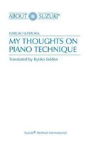 My Thoughts on Piano Technique (About Suzuki) 0874872847 Book Cover