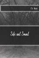 Safe and Sound 1493678868 Book Cover