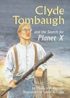Clyde Tombaugh and the Search for Planet X (Carolrhoda on My Own Book.) 0876149697 Book Cover