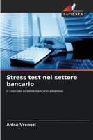 Stress test nel settore bancario (Italian Edition) 6208864909 Book Cover