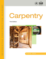 Residential Construction Academy: Carpentry: Lab Manual 1428323643 Book Cover