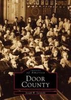 Door County (Images of America: Wisconsin) 0752413740 Book Cover