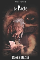 Le Pacte (Ynex) 1492376639 Book Cover