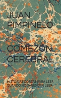 Comez�n Cerebral: Historias Cortas Para Disfrutar B0B92L8KRY Book Cover