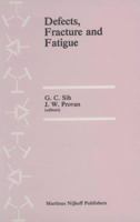 Defects, Fracture and Fatigue 9024728045 Book Cover