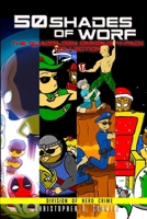 50 Shades of Worf: The Quadrilogy Omnibus 4-Pack Collection (Division of Nerd Crime) B0CTQV8VRL Book Cover