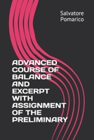 ADVANCED COURSE OF BALANCE AND EXCERPT WITH ASSIGNMENT OF THE PRELIMINARY B08P3QVTQF Book Cover