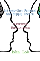 Introduction Demand And Supply Theory: In Business Environment B09RT27X8J Book Cover