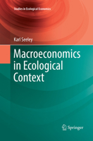 Macroeconomics in Ecological Context 3319517554 Book Cover