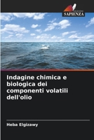 Indagine chimica e biologica dei componenti volatili dell'olio (Italian Edition) 6202354550 Book Cover