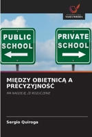 MiEdzy ObietnicA A PrecyzyjnoSC (Polish Edition) 6630094123 Book Cover