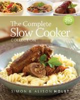 The Complete Slow Cooker Collection 187738285X Book Cover