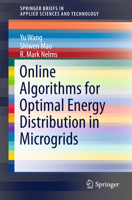 Online Algorithms for Optimal Energy Distribution in Microgrids 3319171321 Book Cover