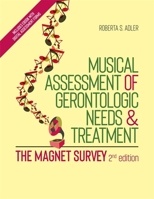 Musical Assessment of Gerontologic Needs and Treatment - The Magnet Survey 183997057X Book Cover