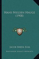 Hans Nielsen Hauge (1908) 1168462827 Book Cover