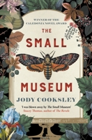 The Small Museum: A chilling historical mystery set against the gothic backdrop of Victorian London 0749031522 Book Cover