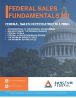 Federal Sales Fundamentals 101: Your Step-by-Step Playbook for Selling your products to the Federal Government B0GTGBTQQC Book Cover