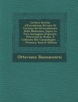 Lettera Scritta All'accademia Etrusca Di Cortona Da Un'accademico Della Medesima: Sopra La Vera Immagine D'Epicuro, Ritrovata in Roma, E Collocata Nel 1295453274 Book Cover