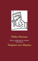 Maurice, philosophe de comptoir (3ème partie): Une époque avec Maurice 2322030805 Book Cover