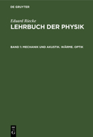 Mechanik Und Akustik. Wärme. Optik 3112357574 Book Cover