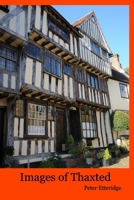 Images of Thaxted 1715696492 Book Cover