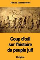 Coup d'œil sur l'histoire du peuple juif 1724578286 Book Cover