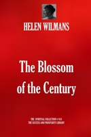 The Blossom Of The Century... 0766106861 Book Cover