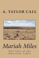 Mariah Miles: Tall Tale of the American Lakes 1495945820 Book Cover