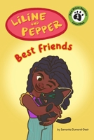 Liline & Pepper: Best Friends! 1223187772 Book Cover