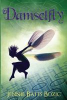 Damselfly 0989734706 Book Cover