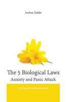 The 5 Biological Laws Anxiety and Panic Attacks: Dr. Hamer's New Medicine 1530113318 Book Cover
