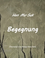 Begegnung: Mannam 3746048877 Book Cover
