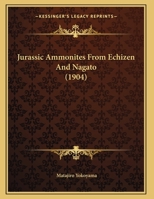 Jurassic Ammonites From Echizen And Nagato 1104236443 Book Cover