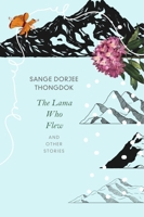 The Flying Lama: Tales Around the Hearth 1803095776 Book Cover