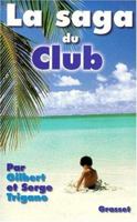 La saga du Club 2246564816 Book Cover