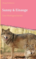 Sunny & Einauge (German Edition) 3965180215 Book Cover
