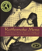 Rattlesnake Mesa: Stories from a Native American Childhood 1600608744 Book Cover