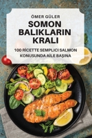 Somon Baliklarin Krali 1805423924 Book Cover