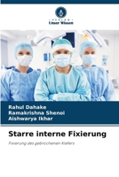 Starre interne Fixierung: Fixierung des gebrochenen Kiefers (German Edition) 620867087X Book Cover