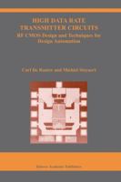 High Data Rate Transmitter Circuits: RF CMOS Design and Techniques for Design Automation (The Springer International Series in Engineering and Computer Science) 1441953817 Book Cover