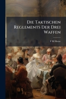 Die Taktischen Reglements Der Drei Waffen 1286169798 Book Cover