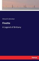 Finette: A Legend of Brittany 3337151647 Book Cover