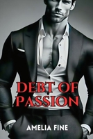 Debt of Passion B0DTT7BV6L Book Cover