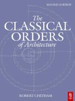 The Classical Orders of Architecture 0750661240 Book Cover